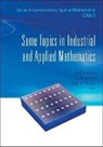 Rolf Jeltsch, Jeltsch Rolf, Jeltsch Rolf, Ian Hugh Sloan, Tatsien Li, Ta-Tsien Li - Some Topics In Industrial And Applied Mathematics