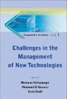 Khalil Tarek M, Khalil Tarek M, Mohamed El-Nawawi, Marianne Horlesberger, Tarek M Khalil, Tarek M. Khalil - Challenges in the Management of New Technologies