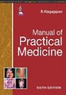 R. Alagappan, R Alagappan - Manual of Practical Medicine