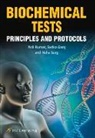 Anil Kumar, Neha Garg, Sarika Garg, Anil Kumar - Biochemical Tests: Principles and Protocols
