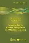 V Susheela Devi, V. Susheela Devi, M Narasimha Murty, M Narasimha Murty &amp; V Susheela Devi, M Narasimha Murty, M. Narasimha Murty... - Introduction To Pattern Recognition And Machine Learning