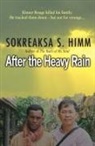 Mr Sokreaksa S. Himm, Sokreaksa S Himm, Sokreaksa S. Himm, Mr Sokreaksa S. Himm - After The Heavy Rain