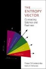 Handscombe Robert D, Eann A Patterson, Robert D Handscombe, Robert D. Handscombe, Handscombe Robert D, Eann A Patterson... - Entropy Vector, The: Connecting Science And Business