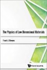 Frank J Owens, Owens Frank J, Frank J Owens, Frank J. Owens, Owens Frank J - PHYSICS OF LOW DIMENSIONAL MATERIALS, THE