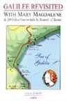 Helga Dudman, Helga Dudman - Galilee Revisited: With Mary Magdalene & 20 Other Immortals in Search of Jesus