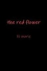 Lili Marie - The Red Flower