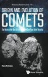 Rickman Hans, Hans Rickman, Hans Rickman, Rickman Hans - ORIGIN AND EVOLUTION OF COMETS