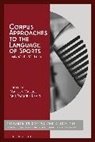 Dr Marcus Levin Callies, Marcus Callies, Marcus (University of Bremen Callies, Magnus Levin, Marcus Callies, Marcus (University of Bremen Callies... - Corpus Approaches to the Language of Sports