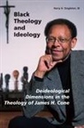 Harry H. III Singleton, III Singleton - Black Theology and Ideology
