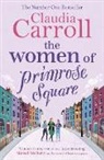 CLAUDIA CARROLL - The Women of Primrose Square