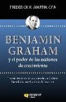 Frederick K. Martin - Benjamin Graham y el poder de las acciones de crecimiento