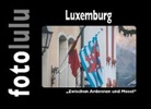 Fotolulu, fotolulu - Luxemburg
