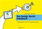 Jose Diaz, José Díaz, Jan Noack, Jana Noack, Natalia González - Das Design Sprint Handbuch