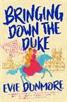 Evie Dunmore - Bringing Down the Duke