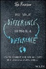 T Rockson, Tayo Rockson - Use Your Difference to Make a Difference
