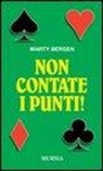 Marty Bergen - Non contate i punti!