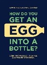 Erwin Brecher, Brecher Erwin, Mike Gerrard, Gerrard Mike - How Do You Get An Egg Into A Bottle?