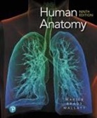 Patricia Brady, Patricia M. Brady, Jon Mallatt, Jon B. Mallatt, Elaine Marieb, Elaine N. Marieb... - Human Anatomy