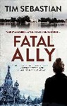 Fatal Ally Tim Sebastian, Tim Sebastian, Sebastian Tim - Fatal Ally