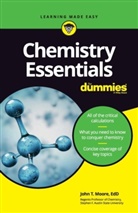 John T Moore, John T. Moore, John T. (Stephen F. Austin State University Moore, Jt Moore, Moore John T. - Chemistry Essentials for Dummies