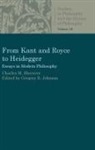 Charles M Sherover, Charles M. Sherover - From Kant and Royce to Heidegger