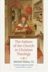 Michel Fedou, Sj Fedou - The Fathers of the Church in Christian Theology
