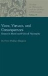 Peter L P Simpson, Peter L. P. Simpson, Peter L.P. Simpson - Vices, Virtues, and Consequences