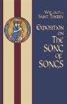 M. Columba Hart, William of Saint Thierry, William of Saint-Thierry, Abbot of Saint-Thierry William of Saint-Thierry - Exposition on the Song of Songs