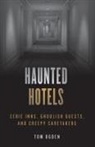 Tom Ogden, Ogden Tom - Haunted Hotels