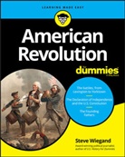 S Wiegand, Steve Wiegand, Wiegand Steve - American Revolution for Dummies