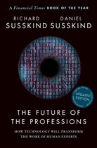 Daniel Susskind, Daniel (Fellow Susskind, Richar Susskind, Richard Susskind, Richard (Honorary Professor Susskind, Daniel Süsskind... - The Future of the Professions