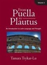 Tamara Trykar-Lu - From Puella to Plautus