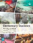 Betsy Farber, Ron Larson - Elementary Statistics: Picturing the World, Global Edition