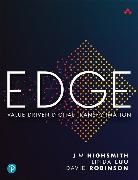 Jim Highsmith, Jim Robert Highsmith, Linda Luu, David Robinson, David Robert Robinson - EDGE: Value-Driven Digital Transformation