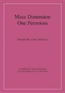 Dharam Ahluwalia, Dharam (Universidade Estadual De Campin Ahluwalia, Dharam (Universidade Estadual de Campinas Ahluwalia - Mass Dimension One Fermions