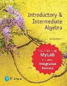 John Hornsby, Margaret L. Lial, Terry McGinnis - Introductory & Intermediate Algebra with Integrated Review + MyLab Math + Worksheets