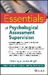 A. Jordan Wright, A. Jordan (Columbia University Wright, Aj Wright, A Jordan Wright, A. Jordan Wright, A. Jordan (Columbia University Wright... - Essentials of Psychological Assessment Supervision