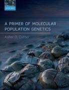 Asher D. Cutter, Asher D. (Professor Cutter - A Primer of Molecular Population Genetics