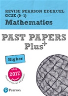 Sophie Goldie - Revise Edexcel GCSE (9-1) Mathematics Past Papers Plus Higher Tier
