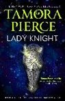 Tamora Pierce, Pierce Tamora - Lady Knight