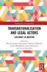 Pelaudeix Cécile, Mitkidis Kateřina, Bettina Lemann Kristiansen, Bettina Lemann Mitkidis Kristiansen, Bettina Lemann Pelaudeix Kristiansen, Neumann Lauren... - Transnationalisation and Legal Actors