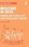 TSIOULAKIS, Ioannis Tsioulakis, Tsioulakis Ioannis - Musicians in Crisis