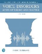 Carole Ferrand, Carole T. Ferrand - Voice Disorders: Scope of Theory and Practice