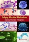 Cole, Michael Cole, Michael F. Cole - Unifying Microbial Mechanisms