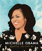 Carlton Books, Orange Hippo, Alex Lemon, Michelle Obama - Michelle Obama