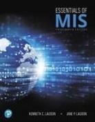 Jane Laudon, Kenneth Laudon, Kenneth C. Laudon - Essentials of MIS