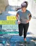 Stephen Dodd, Stephen L. Dodd, Scott Powers, Scott K. Powers - Total Fitness and Wellness