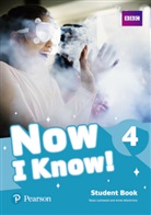 Annie Altamirano, Tessa Lochowski - Now I Know 4 Student Book
