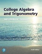 Marcus McWaters, Marcus S. McWaters, J. S. Ratti, Leslaw Skrzypek - College Algebra and Trigonometry