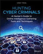 V Troia, Vinny Troia - Hunting Cyber Criminals